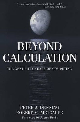 Cover image for Beyond Calculation: The Next Fifty Years of Computing