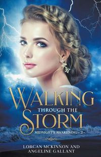 Cover image for Walking Through The Storm