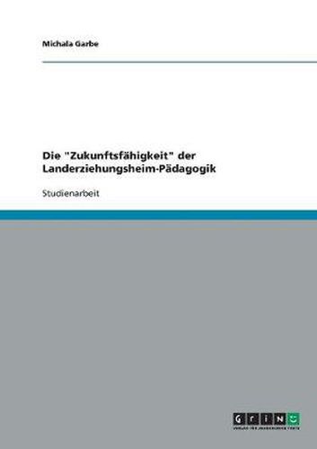Cover image for Die  Zukunftsfahigkeit  der Landerziehungsheim-Padagogik