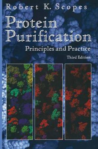 Cover image for Protein Purification: Principles and Practice