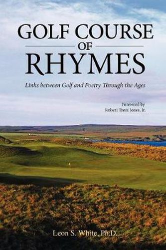 Cover image for Golf Course of Rhymes - Links Between Golf and Poetry Through the Ages