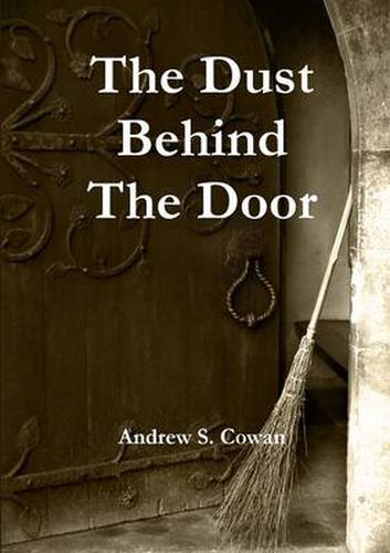 Cover image for The Dust Behind The Door