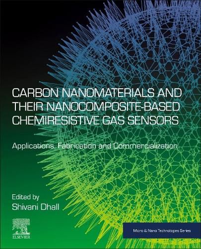 Cover image for Carbon Nanomaterials and their Nanocomposite-Based Chemiresistive Gas Sensors: Applications, Fabrication and Commercialization