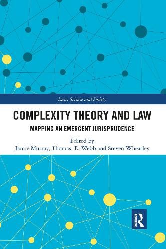 Cover image for Complexity Theory and Law: Mapping an Emergent Jurisprudence