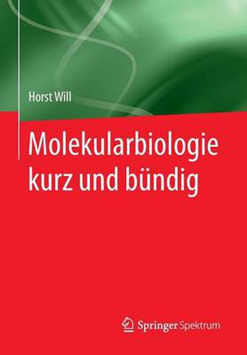 Cover image for Molekularbiologie Kurz Und Bundig