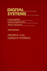 Cover image for Digital Systems: Hardware Organization and Design