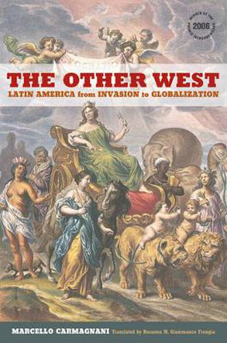 Cover image for The Other West: Latin America from Invasion to Globalization