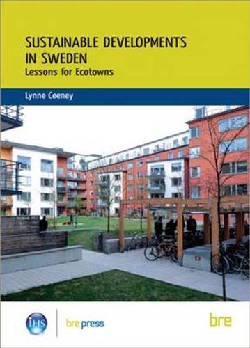 Cover image for Sustainable Developments in Sweden: Lessons for Ecotowns (BR 507)