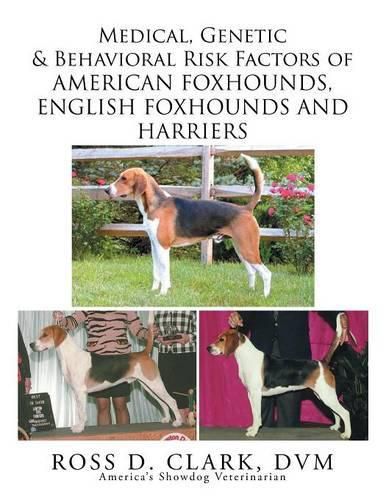 Cover image for Medical, Genetic & Behavioral Risk Factors of American Foxhounds, English Foxhounds and Harriers