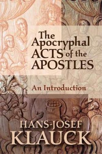 Cover image for The Apocryphal Acts of the Apostles: An Introduction