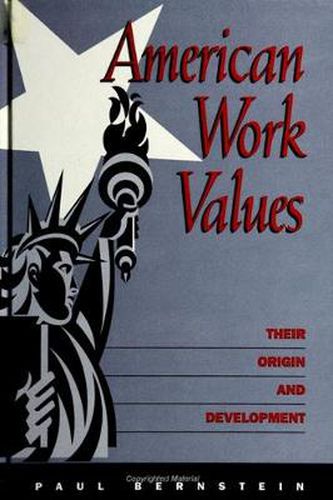 Cover image for American Work Values: Their Origin and Development