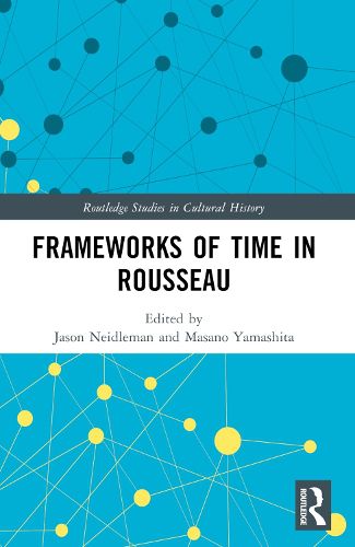 Cover image for Frameworks of Time in Rousseau