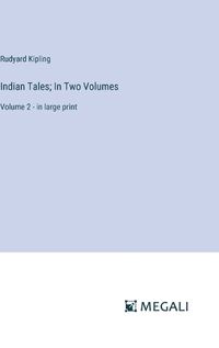 Cover image for Indian Tales; In Two Volumes