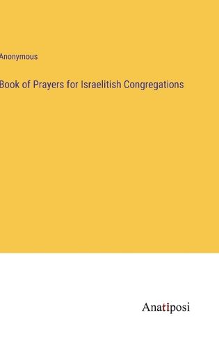 Cover image for Book of Prayers for Israelitish Congregations