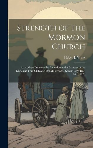 Cover image for Strength of the Mormon Church