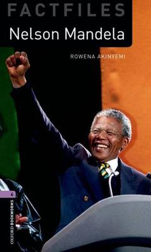 Cover image for Oxford Bookworms Library Factfiles: Level 4:: Nelson Mandela