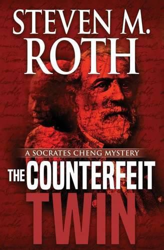 The Counterfeit Twin: A Socrates Cheng Mystery