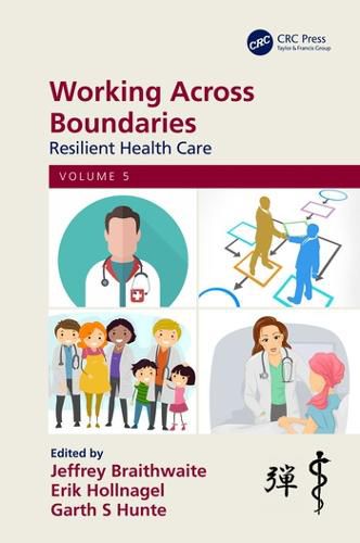 Working Across Boundaries: Resilient Health Care