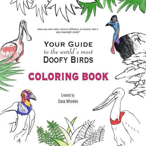 Cover image for Your Guide to the World's Most Doofy Birds Coloring Book