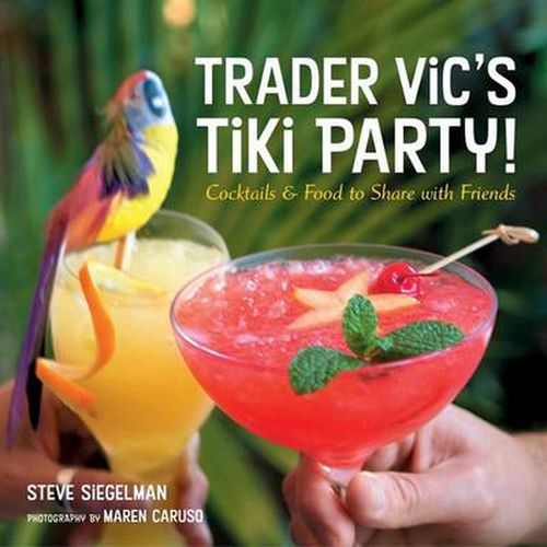 Trader Vic's Cocktail and Party Food