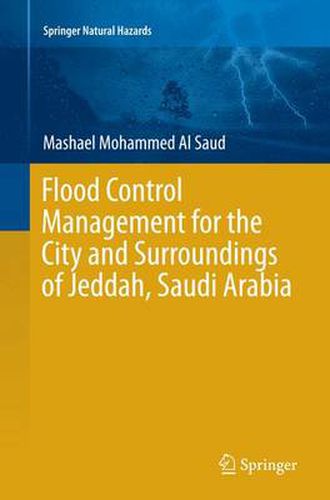 Cover image for Flood Control Management for the City and Surroundings of Jeddah, Saudi Arabia