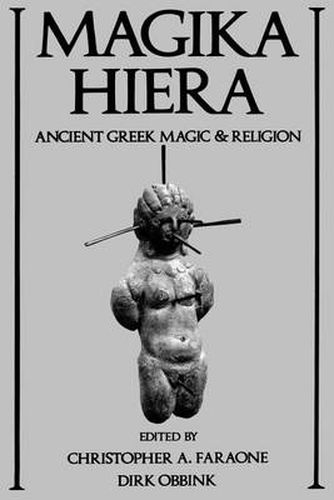 Cover image for Magika Hiera: Ancient Greek Magic and Religion