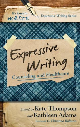 Expressive Writing: Counseling and Healthcare