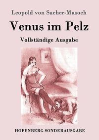 Cover image for Venus im Pelz: Vollstandige Ausgabe