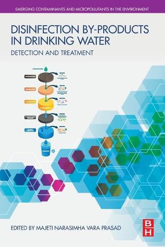 Disinfection By-products in Drinking Water: Detection and Treatment