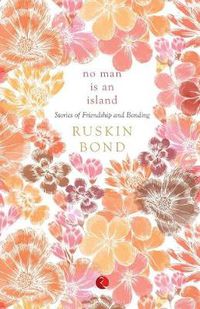 Cover image for No Man is an Island: Stories of Friendship and Bonding