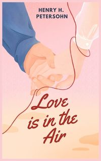 Cover image for Love is in the Air