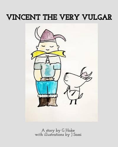 Cover image for Vincent the Very Vulgar