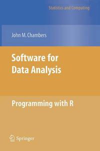 Cover image for Software for Data Analysis: Programming with R