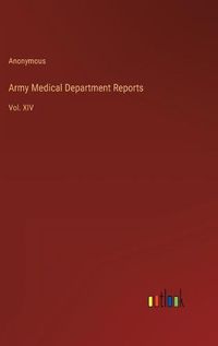 Cover image for Army Medical Department Reports