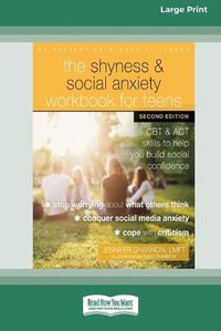 Cover image for The Shyness and Social Anxiety Workbook for Teens