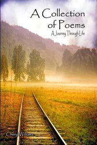 Cover image for A Collection of Poems: A Journey through Life