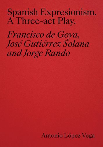 Cover image for Spanish Expressionism: A Three-Act Play