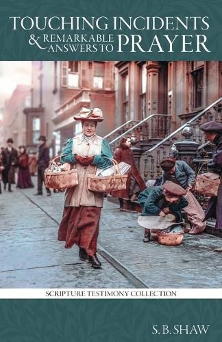 Cover image for Touching Incidents and Remarkable Answers to Prayer