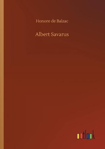 Cover image for Albert Savarus