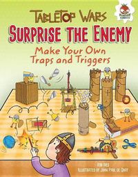 Cover image for Surprise the Enemy: Make Your Own Traps and Triggers
