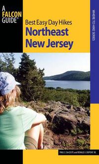 Cover image for Best Easy Day Hikes Northeast New Jersey