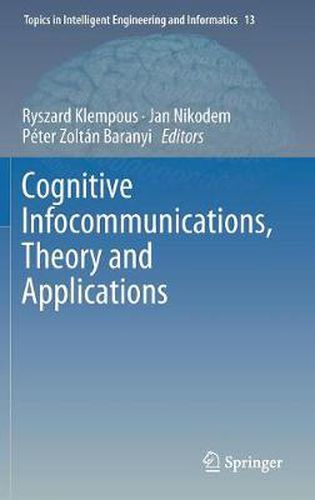 Cover image for Cognitive Infocommunications, Theory and Applications