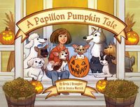 Cover image for A Papillon Pumpkin Tale