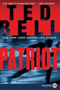 Cover image for Patriot LP: An Alex Hawke Novel