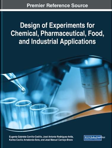 Cover image for Design of Experiments for Chemical, Pharmaceutical, Food, and Industrial Applications