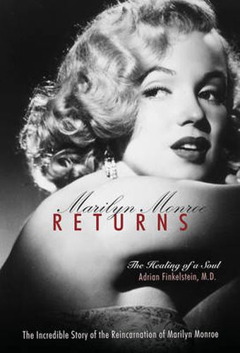 Cover image for Marilyn Monroe Returns: The Healing of a Soul