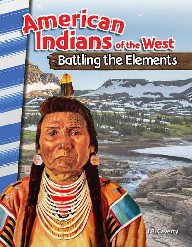 Cover image for American Indians of the West: Battling the Elements