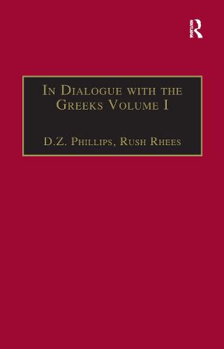 Cover image for In Dialogue with the Greeks: Volume I: The Presocratics and Reality