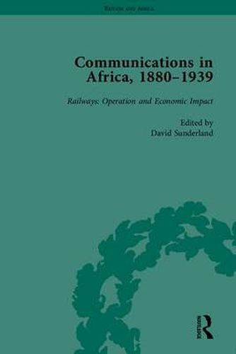 Cover image for Communications in Africa, 1880-1939 (set): Britain and Africa Series