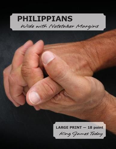 Cover image for PHILIPPIANS Wide with Notetaker Margins: LARGE PRINT - 18 point, King James Today